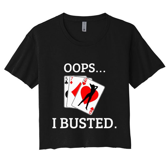 Oops I Busted Blackjack Sexy Queen Of Hearts Women's Crop Top Tee