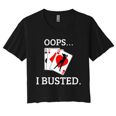 Oops I Busted Blackjack Sexy Queen Of Hearts Women's Crop Top Tee