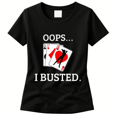 Oops I Busted Blackjack Sexy Queen Of Hearts Womens T-Shirt