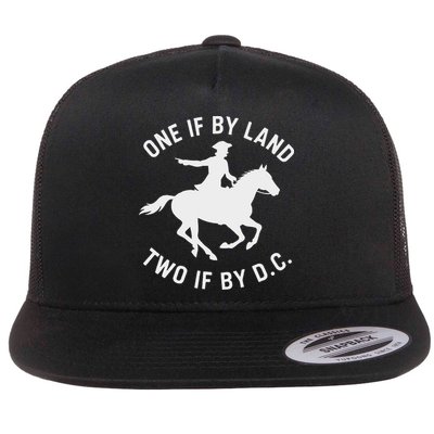 One If By Land, Two If By D. C. Paul Revere Flat Bill Trucker Hat
