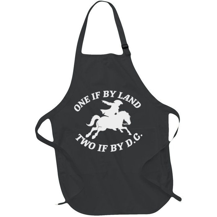 One If By Land, Two If By D.c. Paul Revere Tyranny Warning Full-Length Apron With Pockets
