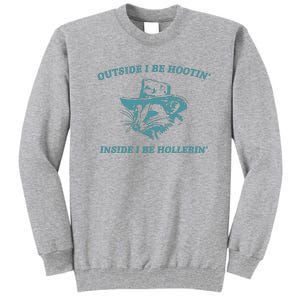 Outside I Be Hootin Raccoon Tall Sweatshirt