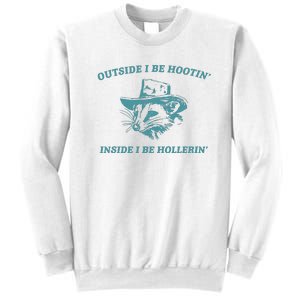 Outside I Be Hootin Raccoon Sweatshirt