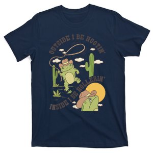 Outside I Be Hootin Inside I Be Hollerins Frog T-Shirt