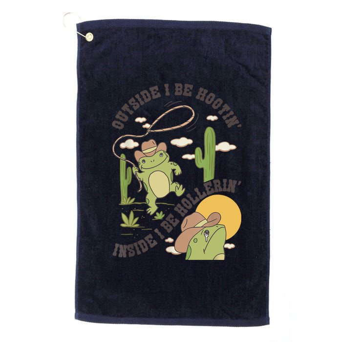 Outside I Be Hootin Inside I Be Hollerins Frog Platinum Collection Golf Towel