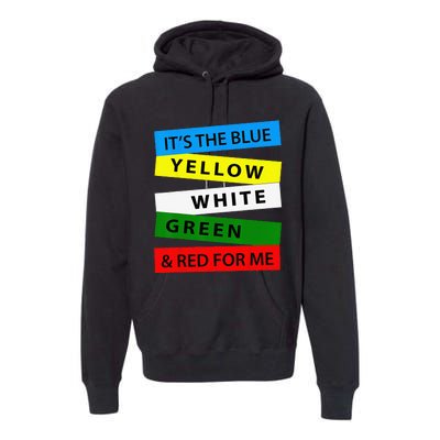 OES It's Blue Yellow White Green Red For Me Mother's Day Premium Hoodie