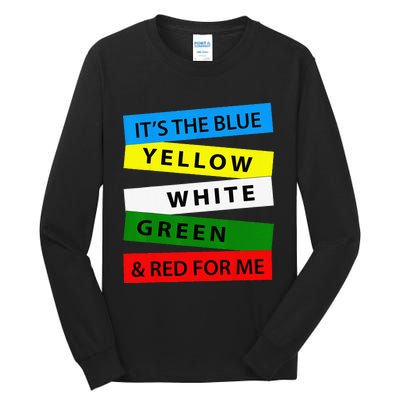 OES It's Blue Yellow White Green Red For Me Mother's Day Tall Long Sleeve T-Shirt