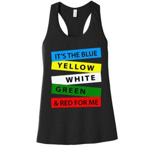 OES It's Blue Yellow White Green Red For Me Mother's Day Women's Racerback Tank