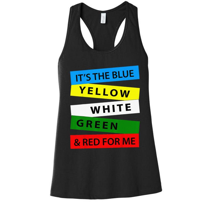 OES It's Blue Yellow White Green Red For Me Mother's Day Women's Racerback Tank