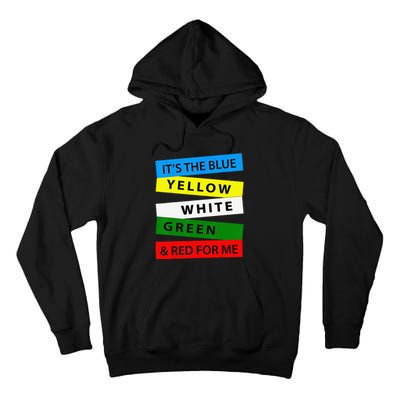 OES It's Blue Yellow White Green Red For Me Mother's Day Tall Hoodie