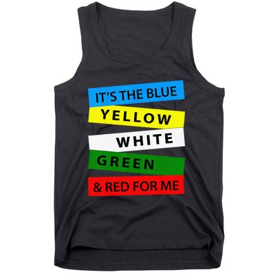 OES It's Blue Yellow White Green Red For Me Mother's Day Tank Top