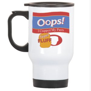 Oops I Crapped My Pants Stainless Steel Travel Mug