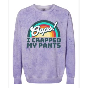 Oops I Crapped My Pants Colorblast Crewneck Sweatshirt