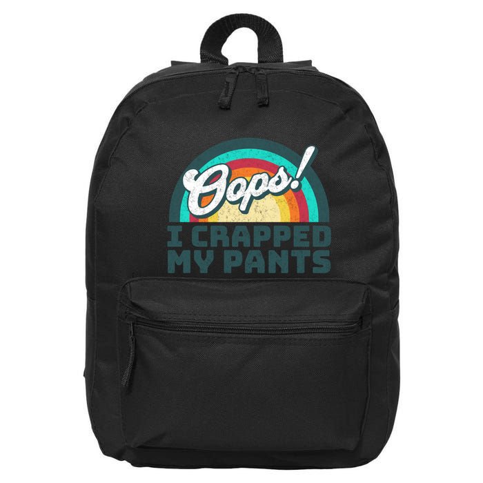 Oops I Crapped My Pants 16 in Basic Backpack