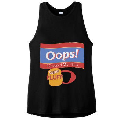 Oops I Crapped My Pants Ladies PosiCharge Tri-Blend Wicking Tank