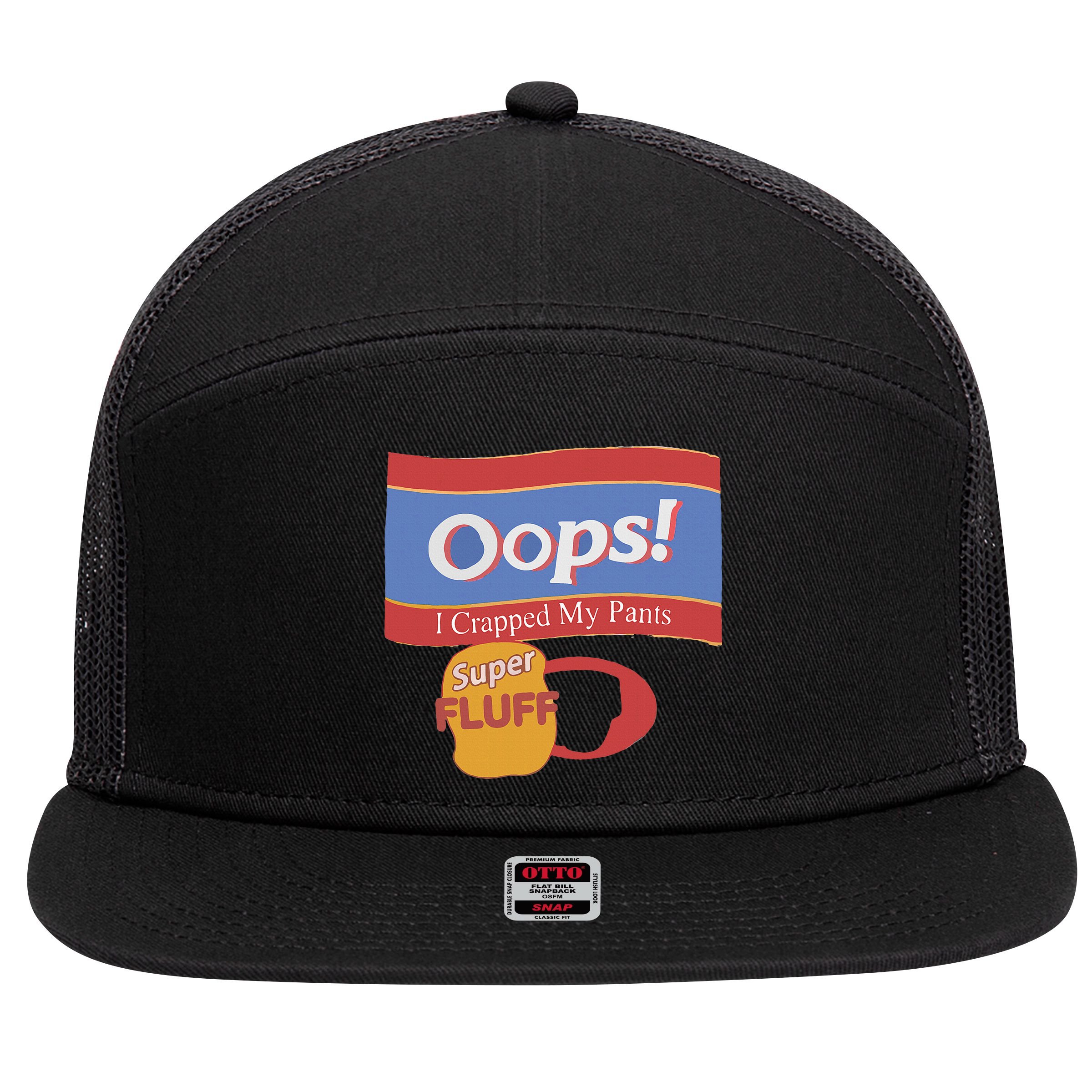 Oops I Crapped My Pants 7 Panel Mesh Trucker Snapback Hat