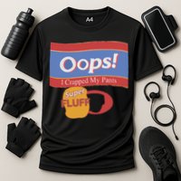 Oops I Crapped My Pants Performance Shirt