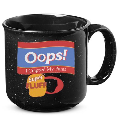 Oops I Crapped My Pants 15oz Campfire Ceramic Mug