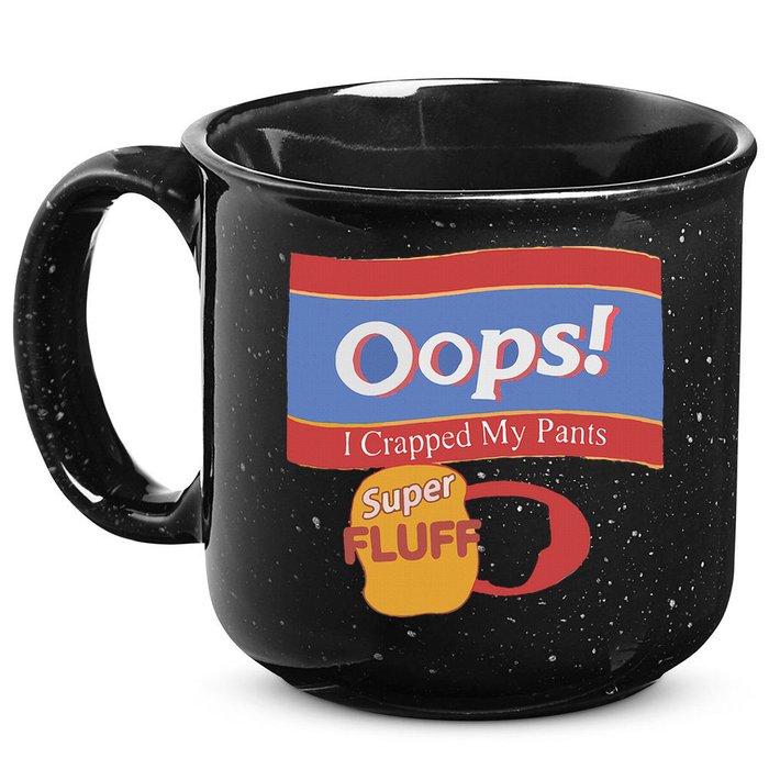Oops I Crapped My Pants 15oz Campfire Ceramic Mug