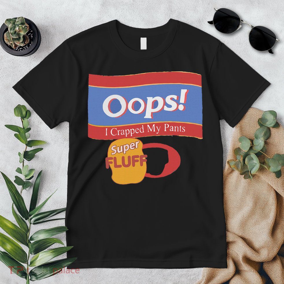 Oops I Crapped My Pants Premium T-Shirt