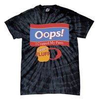 Oops I Crapped My Pants Tie-Dye T-Shirt