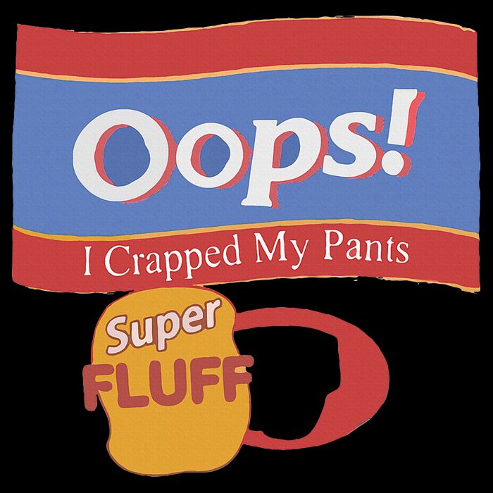 Oops I Crapped My Pants Toddler Hoodie