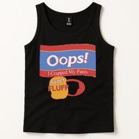Oops I Crapped My Pants Tank Top