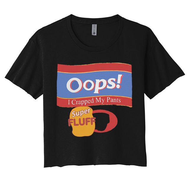 Oops I Crapped My Pants Crop Top