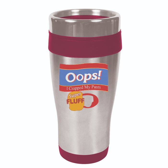 Oops I Crapped My Pants 16oz Travel Tumbler