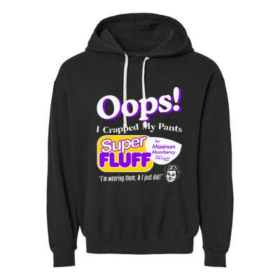 Oops I Crapped Funny My Pants Vintage Garment-Dyed Fleece Hoodie