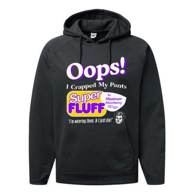 Oops I Crapped Funny My Pants Vintage Performance Fleece Hoodie