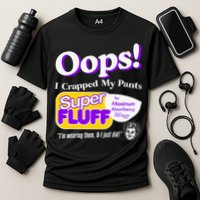 Oops I Crapped Funny My Pants Vintage Performance Shirt