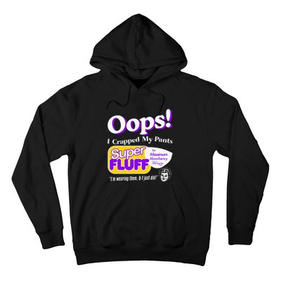 Oops I Crapped Funny My Pants Vintage Hoodie