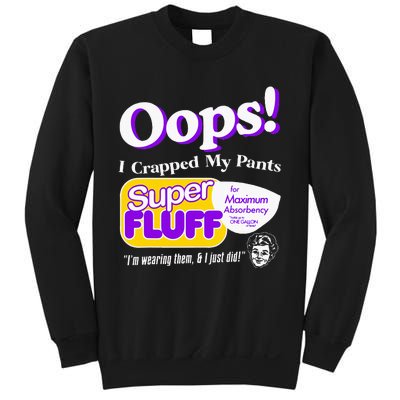 Oops I Crapped Funny My Pants Vintage Sweatshirt