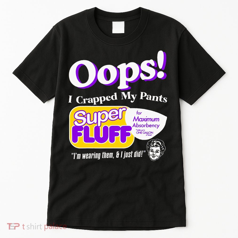 Oops I Crapped Funny My Pants Vintage Tall T-Shirt
