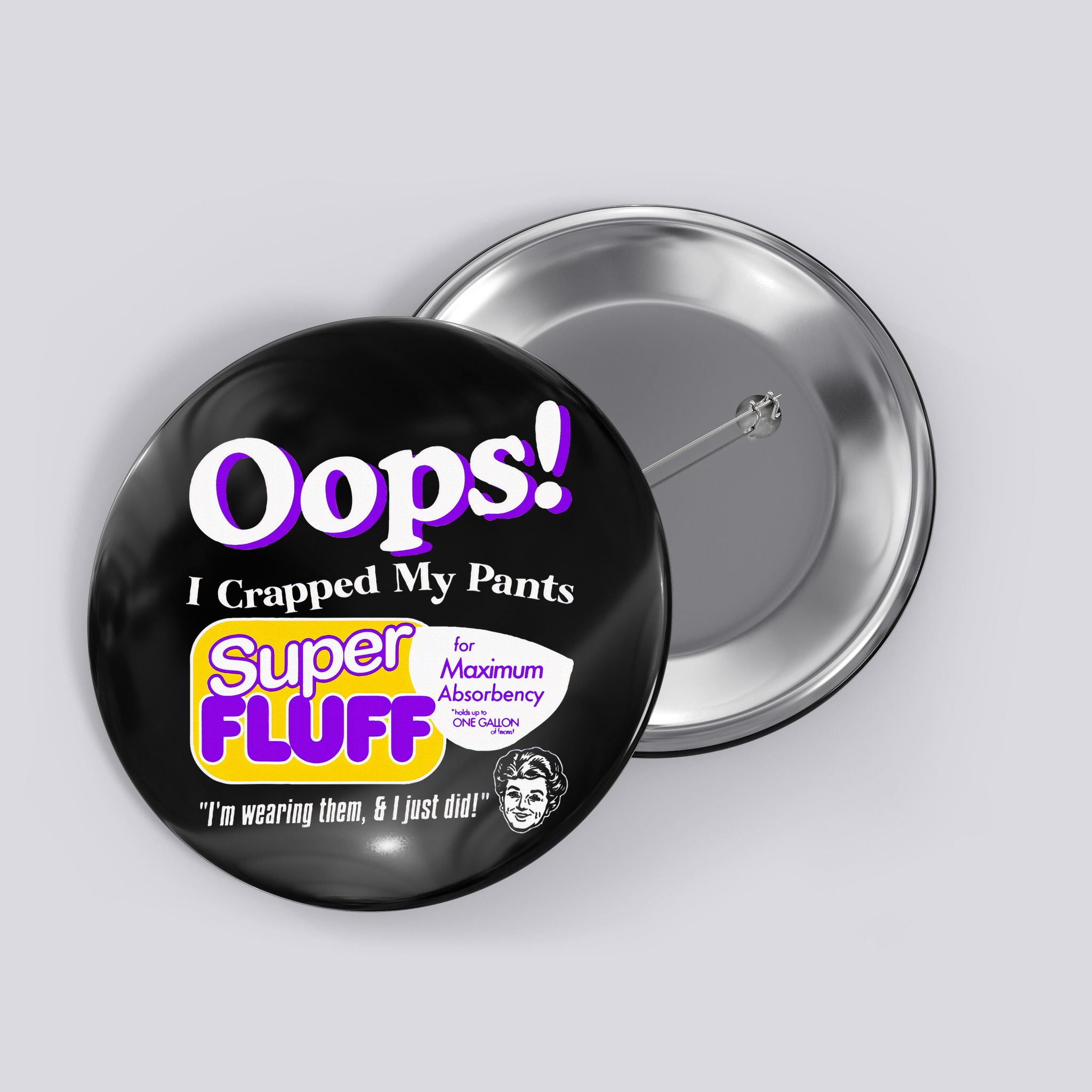 Oops I Crapped Funny My Pants Vintage Button