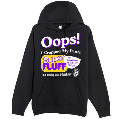 Oops I Crapped Funny My Pants Vintage Premium Pullover Hoodie
