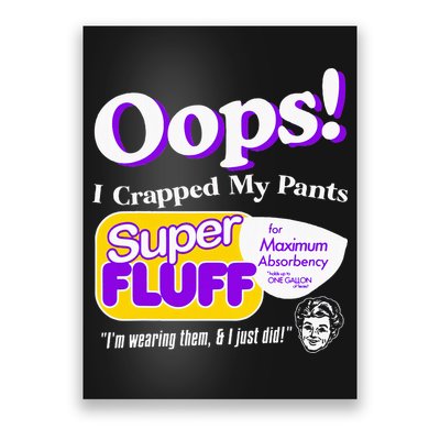 Oops I Crapped Funny My Pants Vintage Poster