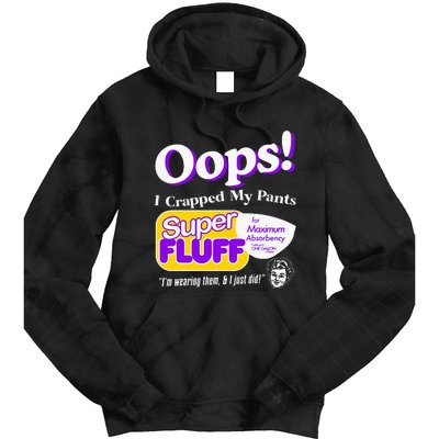 Oops I Crapped Funny My Pants Vintage Tie Dye Hoodie