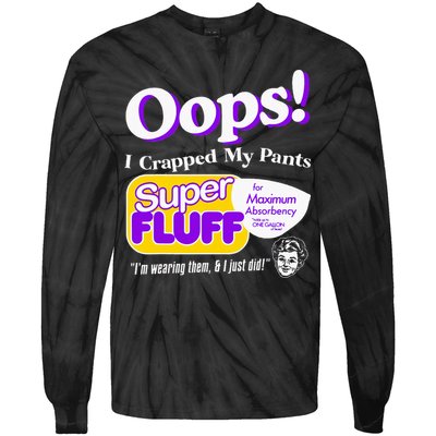 Oops I Crapped Funny My Pants Vintage Tie-Dye Long Sleeve Shirt