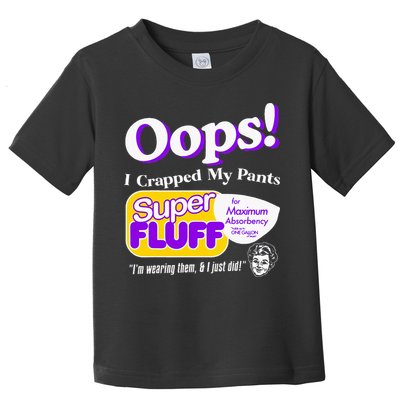 Oops I Crapped Funny My Pants Vintage Toddler T-Shirt