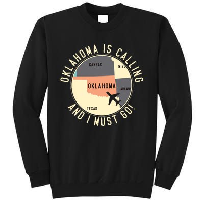 Oklahoma Is Calling And I Must Go Oklahoma Sweatshirt