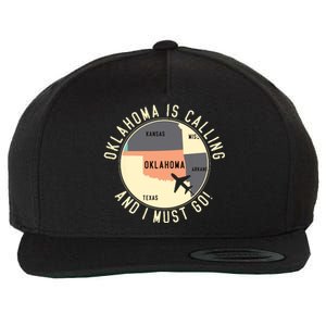 Oklahoma Is Calling And I Must Go Oklahoma Wool Snapback Cap