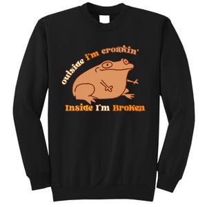 Outside IM Croakin Inside IM Broken Humor Frog Tees Sweatshirt