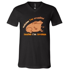 Outside IM Croakin Inside IM Broken Humor Frog Tees V-Neck T-Shirt