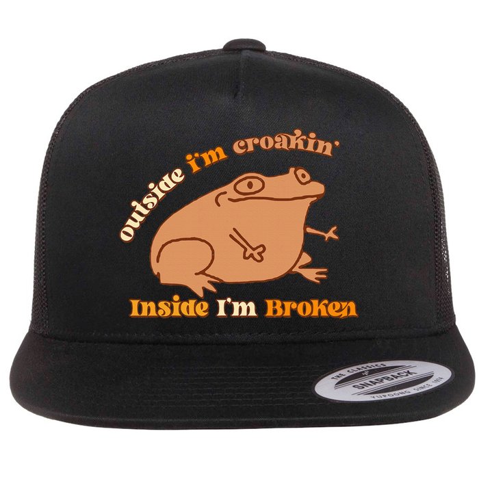 Outside IM Croakin Inside IM Broken Humor Frog Tees Flat Bill Trucker Hat