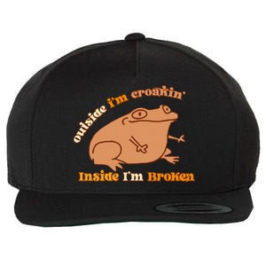 Outside IM Croakin Inside IM Broken Humor Frog Tees Wool Snapback Cap