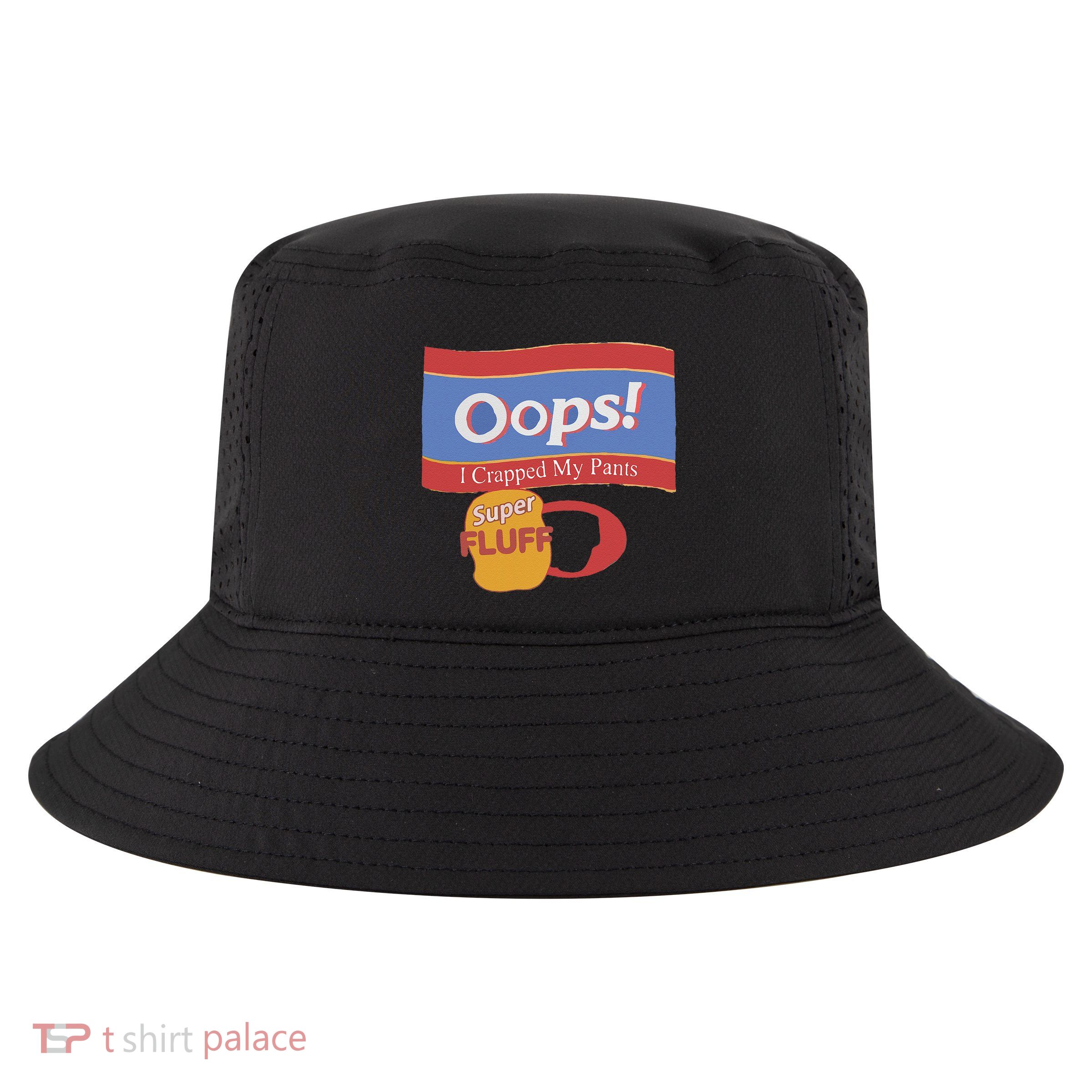 Oops I Crapped My Pants Cool Comfort Performance Bucket Hat