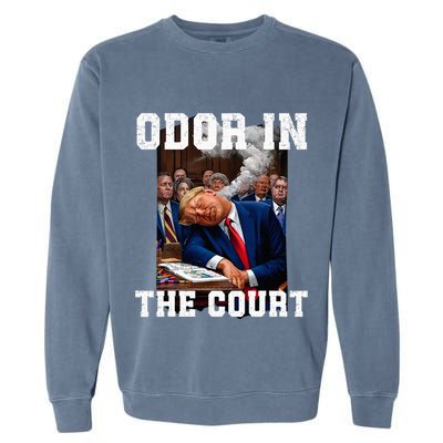 Odor In Court TrumpS Hilarious Gaffe Sleeping Passing Wind Garment-Dyed Sweatshirt