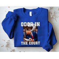 Odor In Court TrumpS Hilarious Gaffe Sleeping Passing Wind Sweatshirt